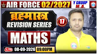 Airforce 2 2027 Maths Class | Brahmastra Revision Series | Maths For Airforce Y Group & MA