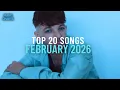 Lagu Top 20 Songs: February 2026 (02/06/2026) I Best Billboard Music Chart Hits