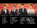 Download Lagu 劉德華Andy Lau,張學友Jacky Cheung,黎明Leon Lai,郭富城Aaron Kwok 四优 天王 香港 四大天王   華語樂壇四大天王經典合集 一起走过的日子 一生痴心