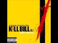 Download Lagu Kill Bill Vol. 1 Soundtrack Track 10