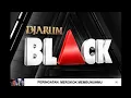 Djarum Black - Be Unstoppable (2017)