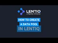 How to create a data pool in Lentiq