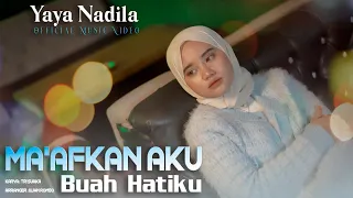 yaya nadila maafkan aku buah hatiku official music video 