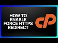How To Enable Force Https Redirect In cPanel Tutorial