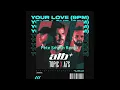 ATB x Topic x A7S - Your Love (9PM) (Pete Smyth Remix)