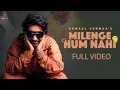 Download Lagu Milenge Hum Nahi song lyrics (mp3) | Kunal Verma |