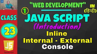 Javascript Tutorial Inline Internal External Web Development classes in HIndi