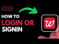 How to Login or Sign In to Walgreens Access Your Account 2026 Tutorial