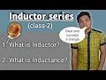 Inductor and Inductance in bangla siraj academy