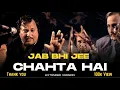 Download Lagu Jab Bhi Jee Chahta Hai - Nusrat Fateh Ali Khan | Slowed \u0026 Reverb | Ishq-E-Sufi