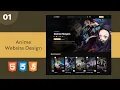 Responsive Anime Website Design Using JS Part 1 header footer hero