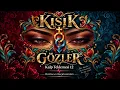 👁️ KISIK GÖZLER | Kapıda Bekletilen Bir Aşk Vakası
