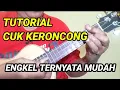 Lagu 🔴 TUTORIAL CUK KERONCONG 🔴 PUKULAN ENGKEL  BASIC 🔴