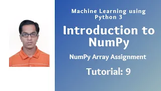 Introduction to NumPy Tutorial 9 NumPy Array Assignment