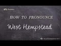 How to Pronounce West Hempstead Real Life Examples