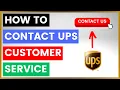 How To Contact UPS Customer Service and Support in 2025