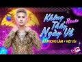 Download Lagu Không Thấy Ngày Về Remix - Lã Phong Lâm x Việt Còi | Bức Tường Cao Phủ Kín Thép Gai