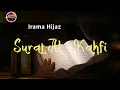 Lagu Surat Al-Kahfi || Irama Hijaz