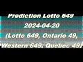 Winning Prediction Lotto 6 49 for 2024-04-20