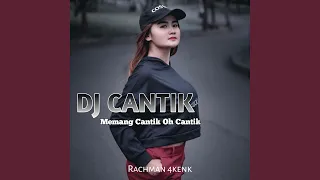 Download DJ Cantik - Memang Cantik Oh Cantik - Inst MP3