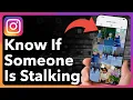 How To Know If Someone Is Stalking You On Instagram
