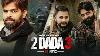 2 Dada (3) DJ Remix | Masoom Sharma, Ashu Twinkle | Manjeet Mor | New Haryanvi Song 2026