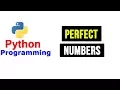 Python Tutorial - Program to Print Perfect Numbers in Given Interval