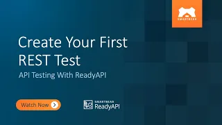 Create Your First REST Test API Testing With ReadyAPI