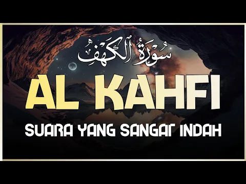 Download MP3 SURAH AL-KAHFI JUMAT BERKAH | Murottal Al-Quran yang sangat Merdu