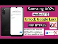 Samsung A02s Bypass Google Account lock Samsung A02s Frp Unlock without data restore