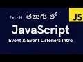 43 Events Event Listeners introduction JavaScript Tutorial for Beginners in Telugu