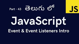 43 Events Event Listeners introduction JavaScript Tutorial for Beginners in Telugu