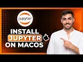 How to Install Jupyter Notebook on macOS Step-by-Step