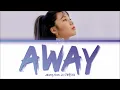 Jeong Eun Ji (정은지) - AWay [Color Coded Lyrics/Han/Rom/Eng/가사]
