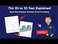 TSA 2D to 3D Test Practice Questions Tips Strategy to PASS Step-by-Step Guide