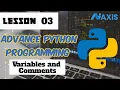 Variables and Comments Rules for Variable Declaration Complete Python Course Lesson 3