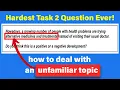 how to deal with an unfamiliar topic - ielts writing task 2 positive or negative development