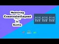 Mastering ConstraintLayout - Part 1