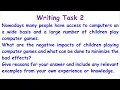 IELTS WRITING TASK 2 Negative Impacts Of Children Playing Computer Games Reasons Examples