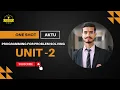 PPS Unit 2 One Shot with notes BCS101 Programming for problem solving Relevant Engineering