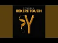 Download Lagu REKERE TOUCH