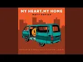 Download Lagu My Heart, My Home