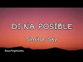 DI NA POSIBLE - SIMILAR SKY (VIDEO LYRICS)