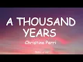 Christina Perri - A Thousand Years (Lyrics)