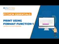 Print Using a Format Function Part 1 Python Essentials