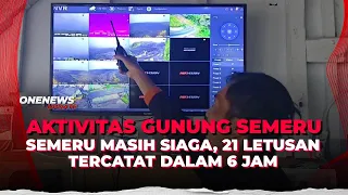 Aktivitas Semeru Meningkat, Warga Diminta Waspadai Banjir Lahar | OneNews Update
