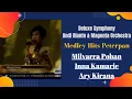 Deluxe Symphony Andi Rianto \u0026 Magenta Orchestra - Milvarra Pohan - Medley Peterpan