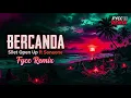 Bercanda (Slow Remix) Silet Open Up ft. Sonaone