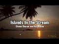 Download Lagu Islands In The Stream - Elizma Theron \u0026 Ray Dylan (Lyric Video)