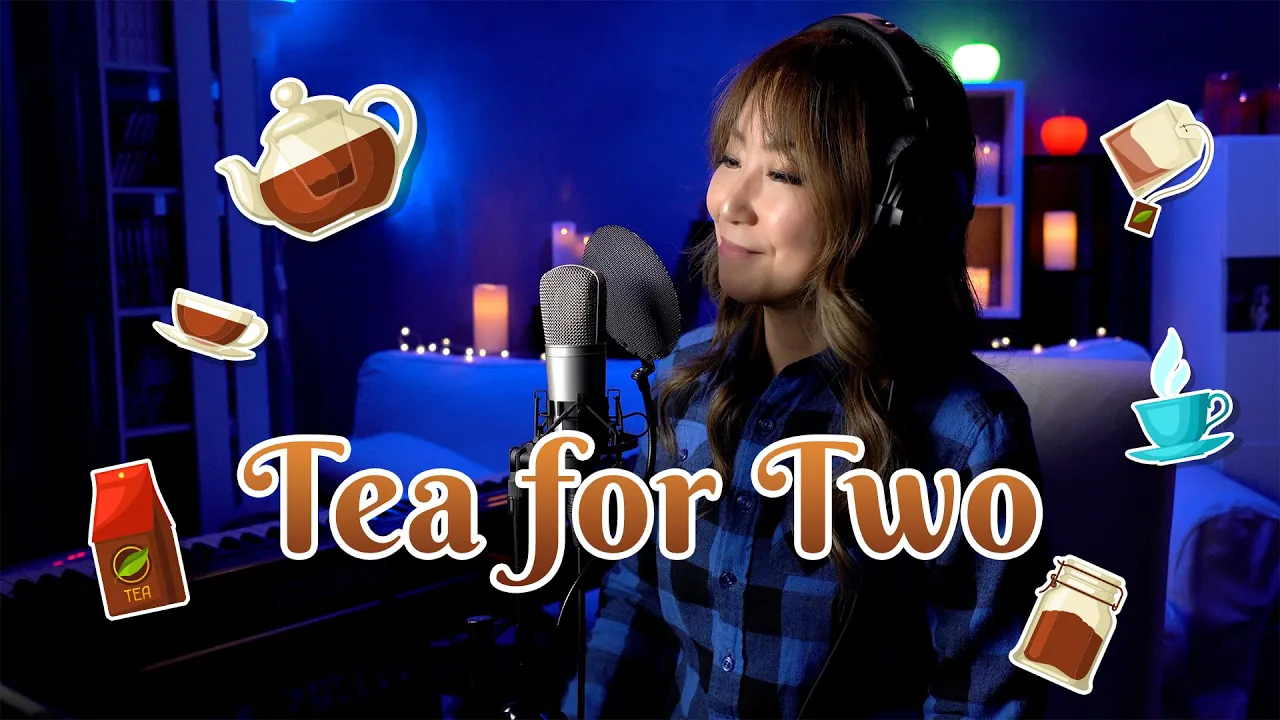 Tea for Two (singing Verse) Tea for Two (singing Verse)